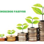 Ingresos pasivos: qué son realmente y cuáles funcionan de verdad